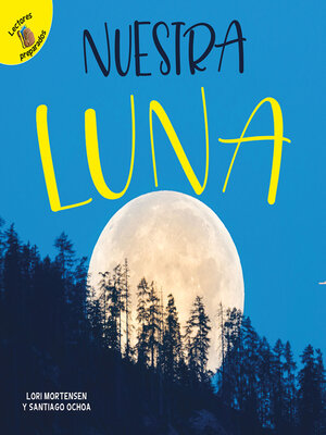 cover image of Nuestra luna: Our Moon
